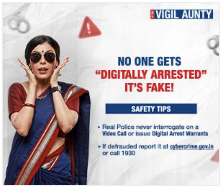 Vigil Aunty: No one gets digitally arrested, it is fake. Safety tips and reporting at cybercrime.gov.in or 1930.